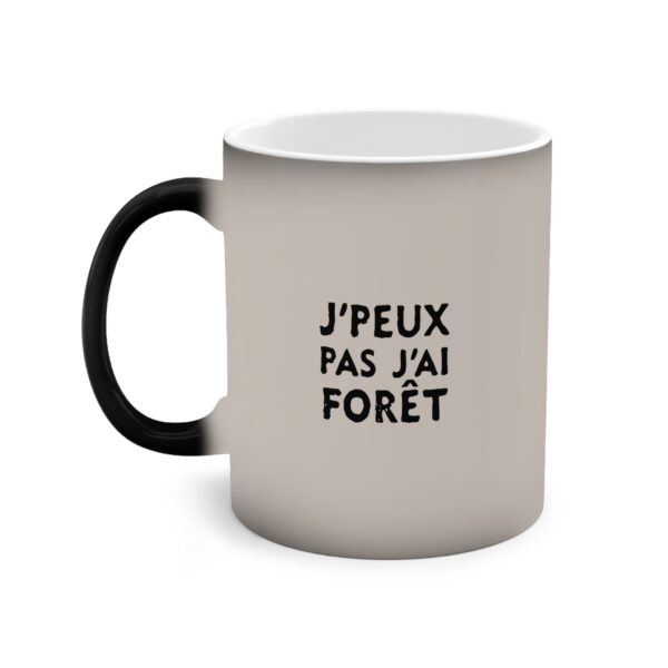 J'peux pas j'ai forêt, mug