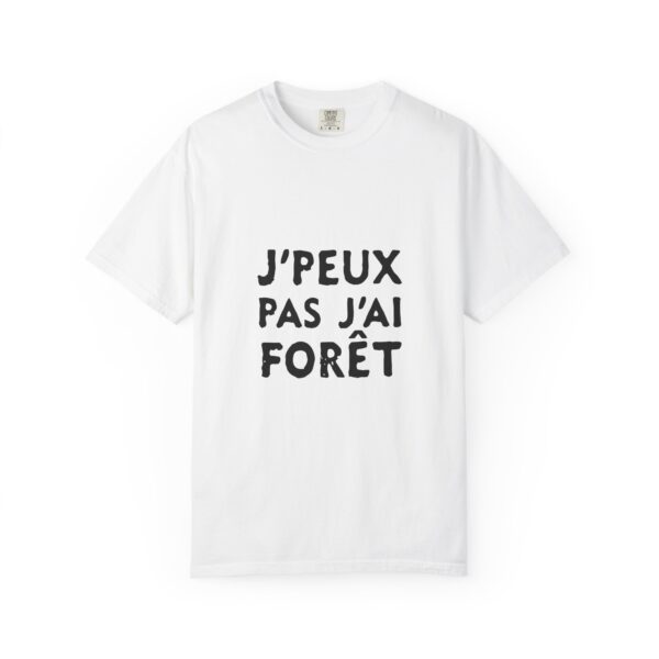 J'peux pas j'ai forêt, t-shirt