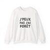 J'peux pas j'ai forêt, sweatshirt