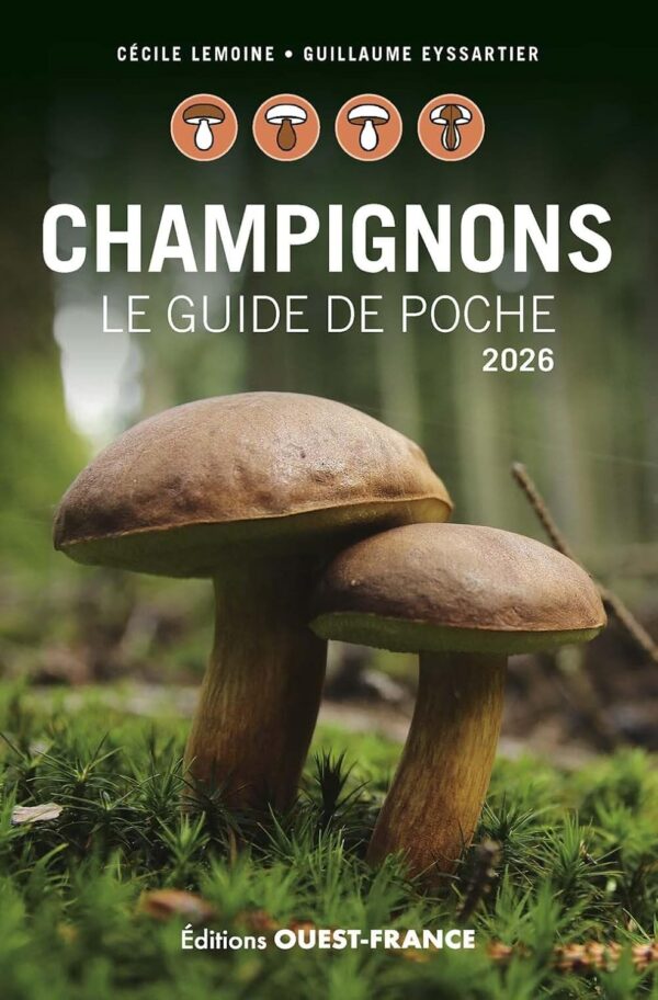 Champignons, le guide de poche 2026
